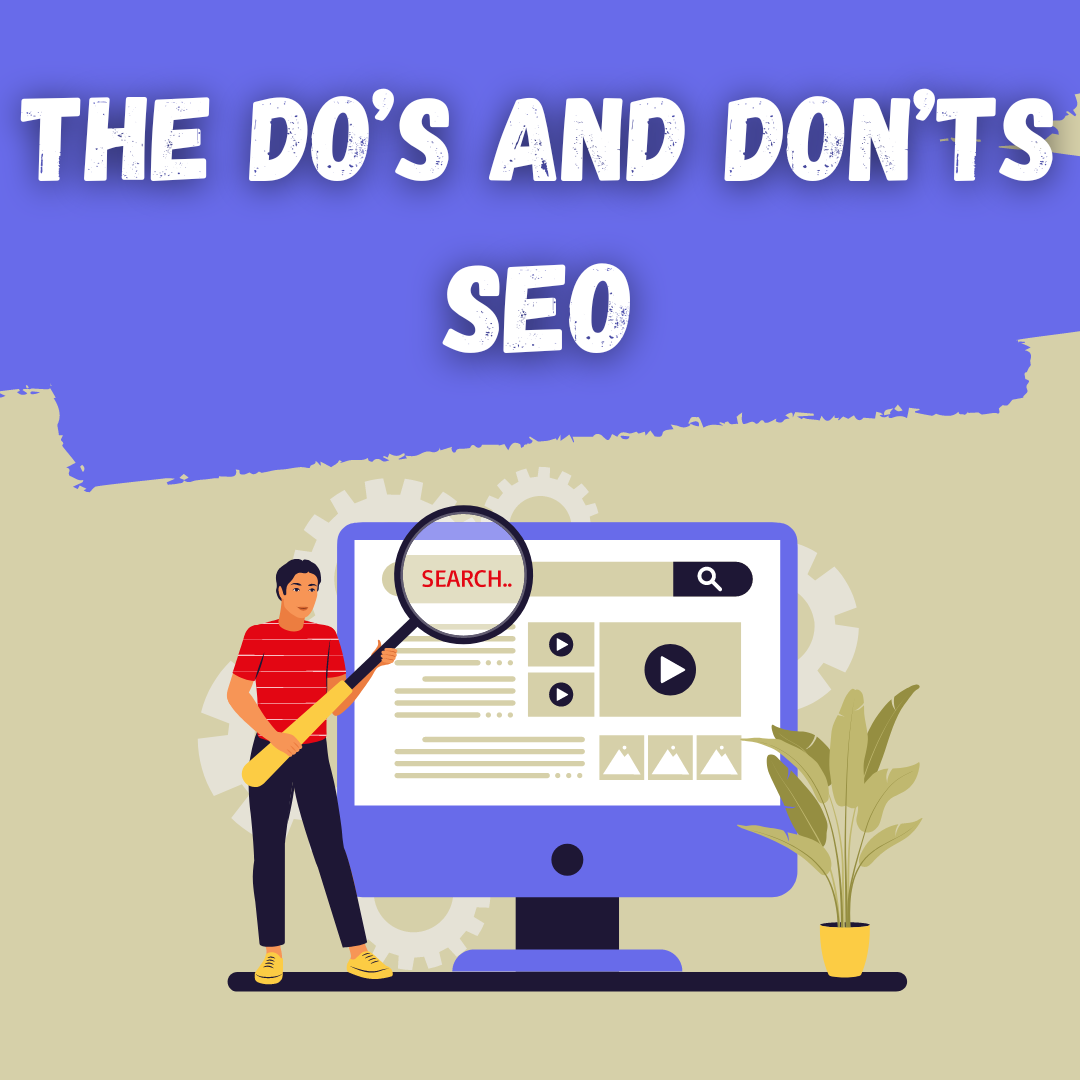 the dos and don'ts of seo